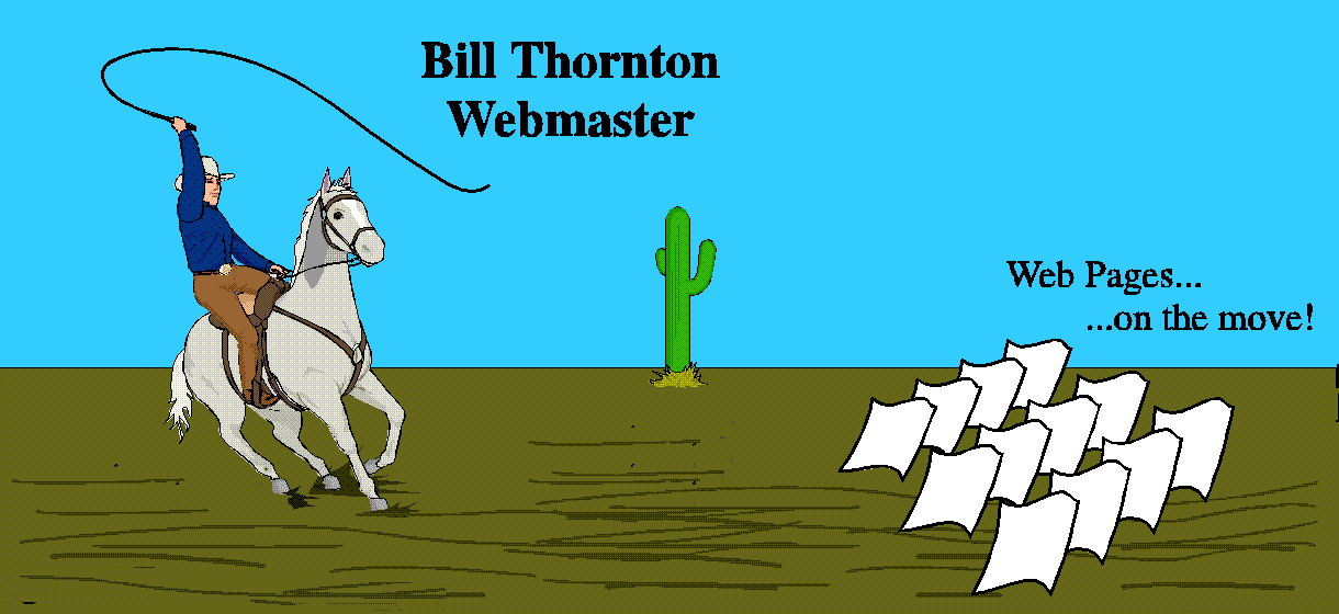 Bill Thornton, Webmaster